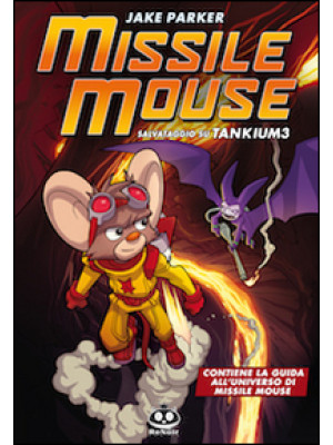 Missile Mouse. Vol. 2: Salv...