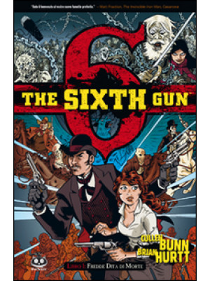 The sixth gun. Vol. 1: Fred...