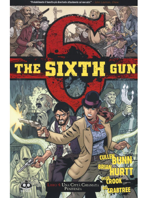 The sixth gun. Vol. 4: Una ...
