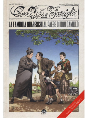 Il Corrierino delle famiglie. Vol. 1: La famiglia Guareschi al paese di don Camillo