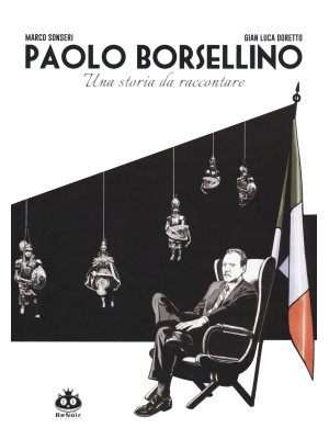 Paolo Borsellino. Una storia da raccontare