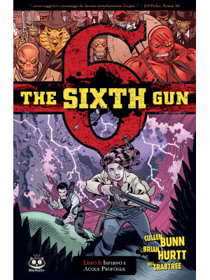 The sixth gun. Vol. 8: Infe...
