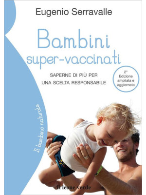 Bambini super-vaccinati. Sa...