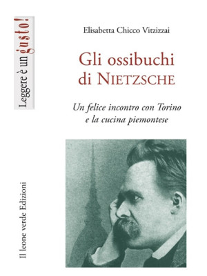 Gli ossibuchi di Nietzsche....