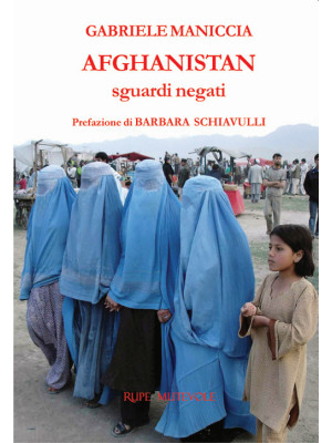 Afghanistan. Sguardi negati
