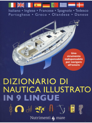 Dizionario di nautica illus...