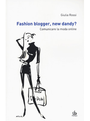 Fashion blogger, new dandy?...