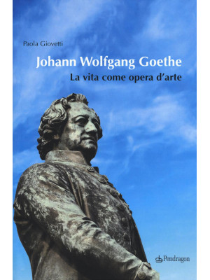 Johann Wolfgang Goethe. La ...