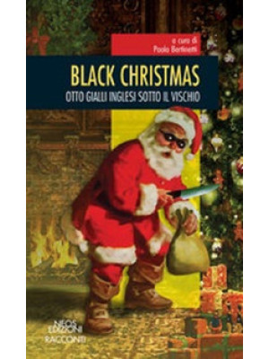 Black christmas. Otto giall...