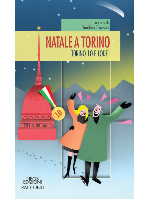 Natale a Torino. Torino 10 ...