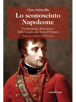 Lo sconosciuto Napoleone. U...
