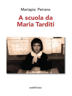 A scuola da Maria Tarditi
