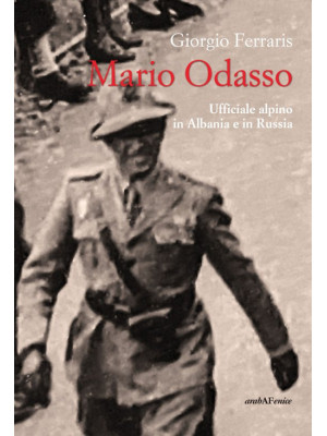 Mario Odasso. Un generale a...