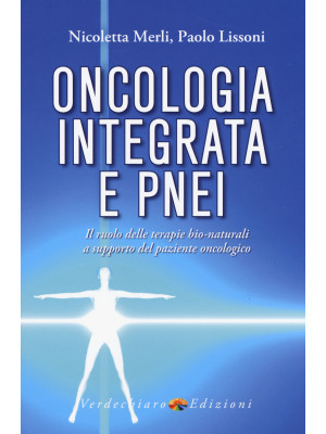 Oncologia integrata e PNEI....