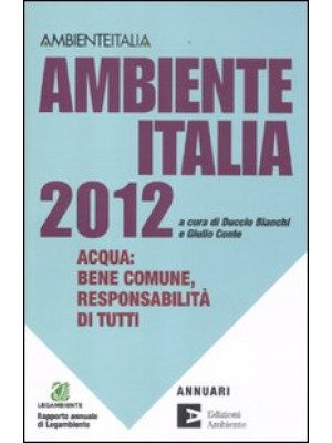 Ambiente Italia 2012. Acqua...