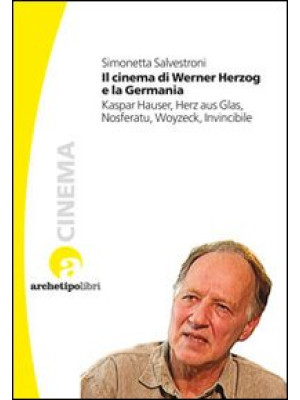 Il cinema di Werner Herzog ...