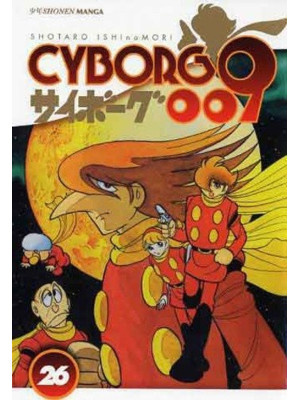 Cyborg 009. Vol. 26