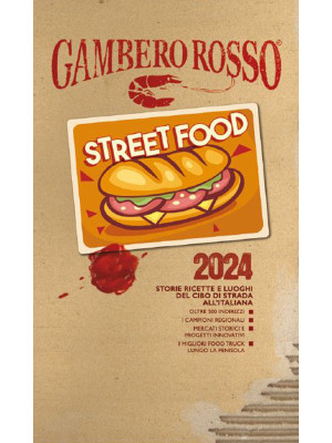 Street food 2024. Storie ri...