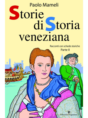 Storie di storia veneziana....