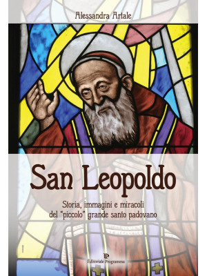 San Leopoldo. Storia, immag...