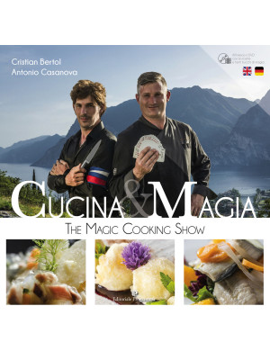 Cucina & magia. The magic c...
