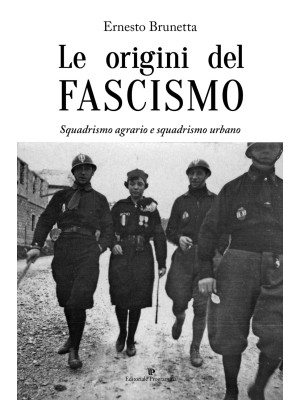 Le origini del fascismo. Sq...