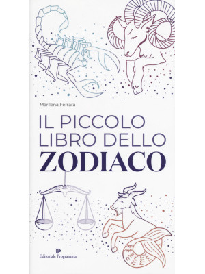Il piccolo libro dello zodiaco