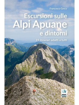 Escursioni sulle Alpi Apuan...