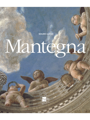 Mantegna. Ediz. illustrata