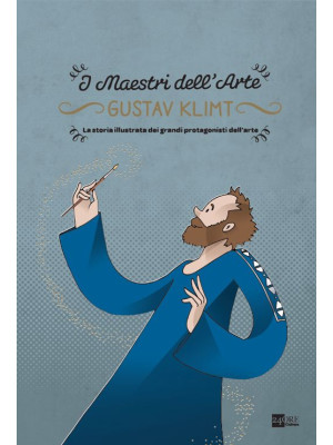 Gustav Klimt. La storia ill...