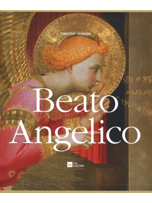 Beato Angelico. Ediz. illus...