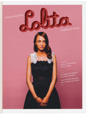 Lolita. Icona di stile. Edi...