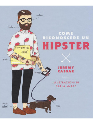 Come riconoscere un hipster