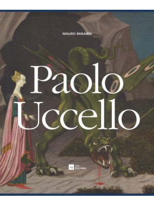 Paolo Uccello. Ediz. a colori