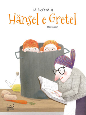 La ricetta di Hansel e Gretel