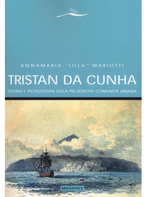 Tristan da Cunha. Storia e ...