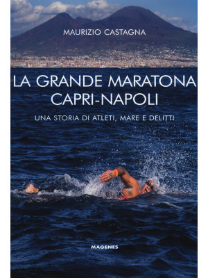 La grande maratona Capri-Na...