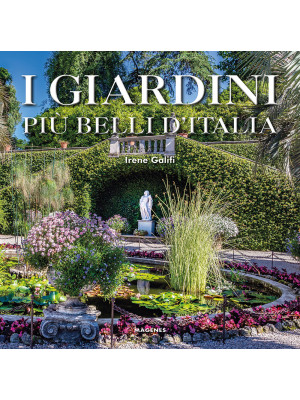 I giardini più belli d'Ital...