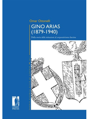 Gino Arias (1879-1940). Dal...