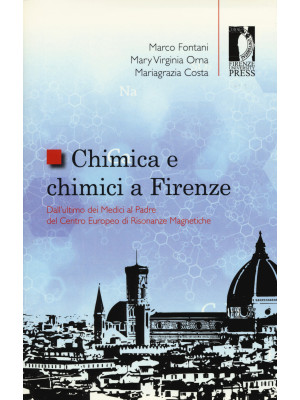 Chimica e chimici a Firenze...