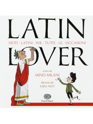 Latin lover. Detti latini p...