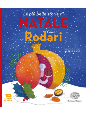 Le più belle storie di Natale di Gianni Rodari. Ediz. a colori