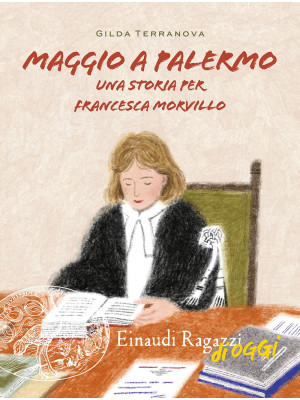 Maggio a Palermo. Una storia per Francesca Morvillo