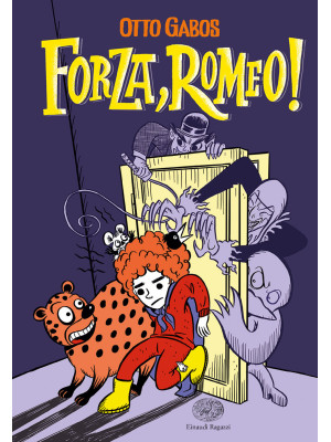 Forza, Romeo! Ediz. illustrata