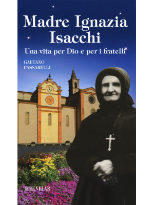 Madre Ignazia Isacchi. Una ...