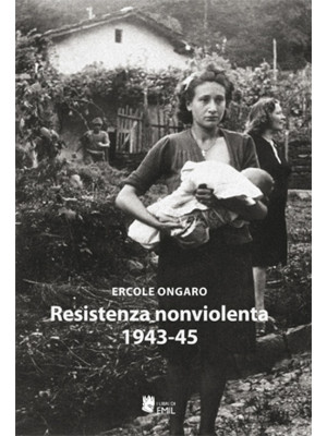 Resistenza nonviolenta 1943...