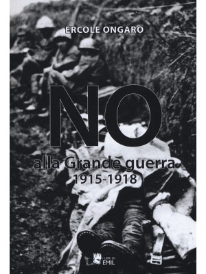 No alla grande guerra (1915...