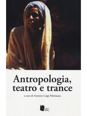Antropologia, teatro e trance