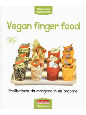 Vegan finger food. Prelibat...