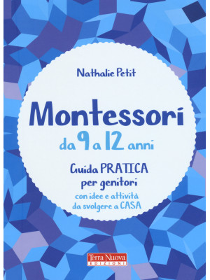 Montessori da 9 a 12 anni. ...